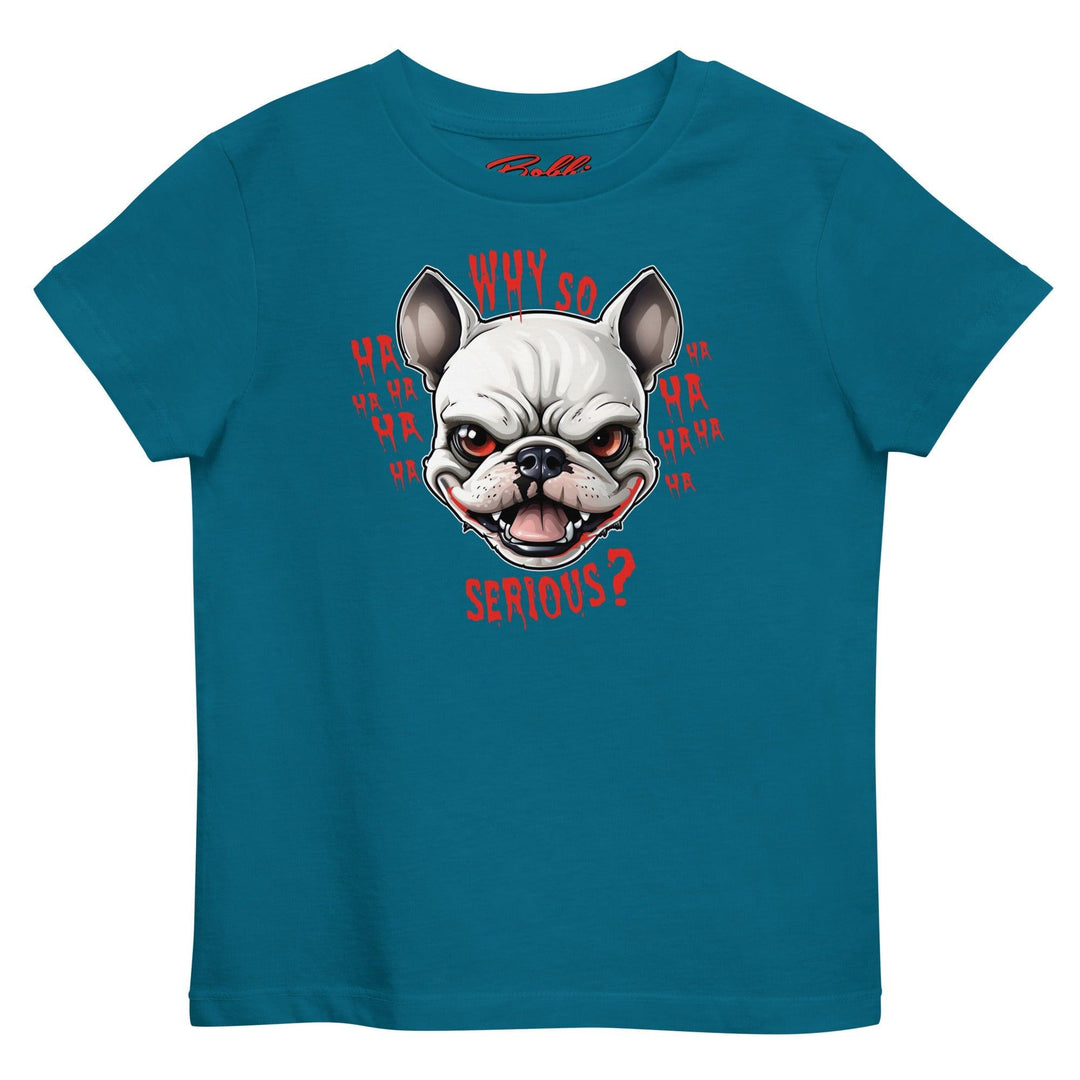 Why so serious Bio-Baumwoll-T-Shirt für Kinder - Bobbis Store Hunde